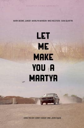 Let Me Make You a Martyr Film