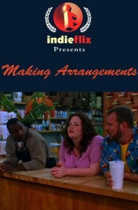 Making Arrangements Film