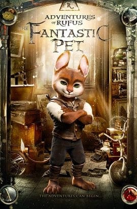 Adventures of Rufus: The Fantastic Pet Film