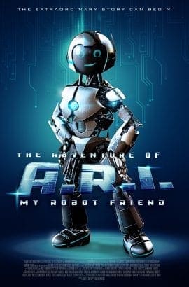 The Adventure of ARI My Robot Friend Film