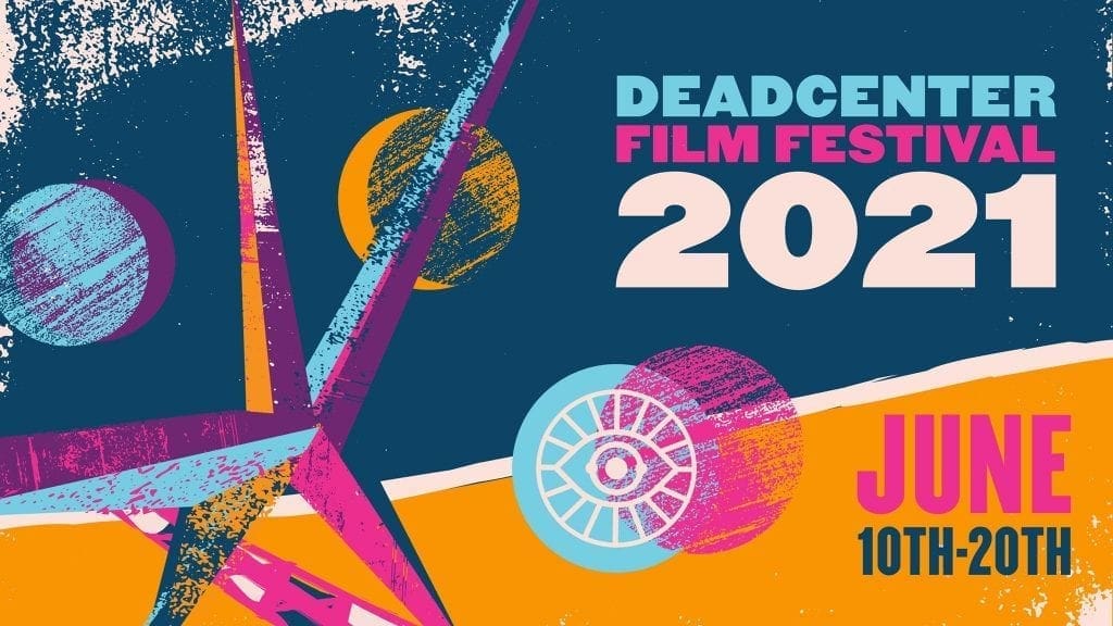 deadCenter Film Festival 2021