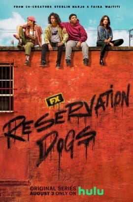 Reservation Dogs Television Series